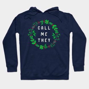 Call Me They [Holiday Wreath] Hoodie